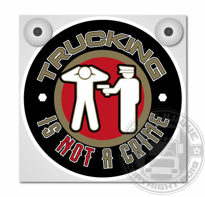 TRUCKING IS NOT A CRIME - LIGHTBOX DELUXE - SEPARATE FRONT PLATE