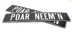 POAR NEEM'N - LICENSE PLATE - BLACK WITH WHITE PRINT